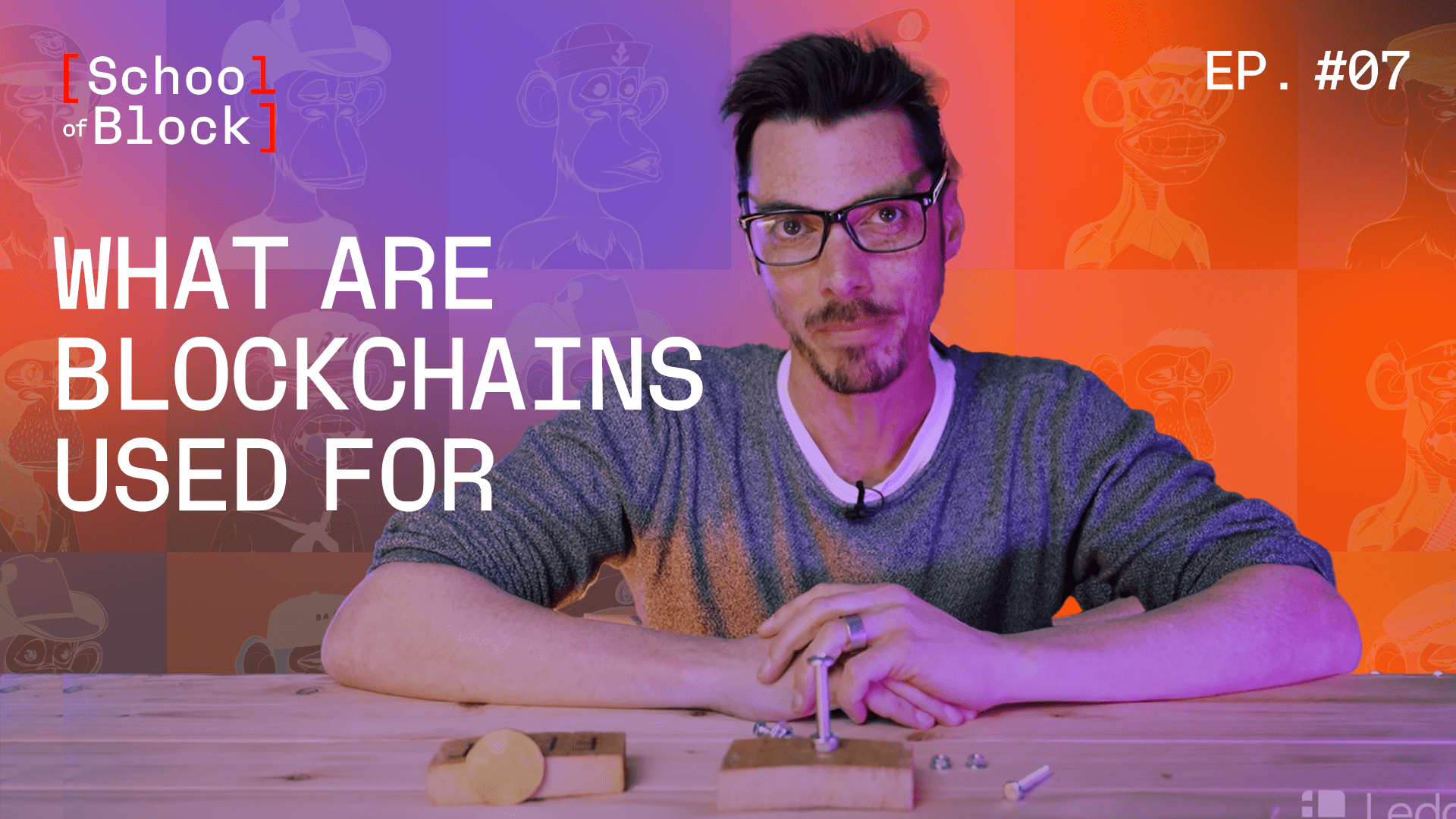School of Block Episode 7 - What’s Up? Blockchain Actual and Potential ...