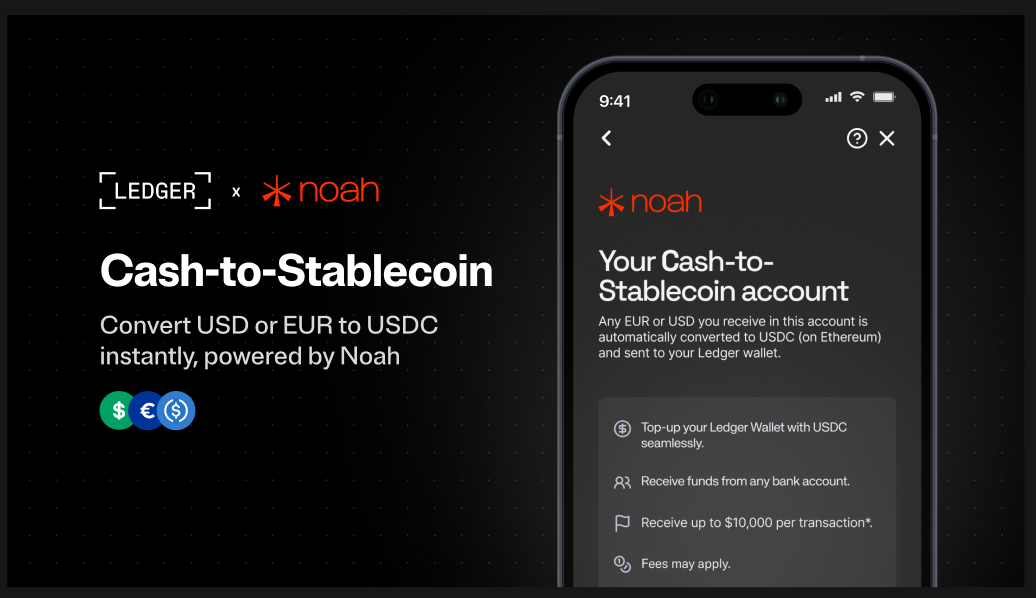 在 Ledger Wallet™ 中使用现金转稳定币 | 由 Noah 提供