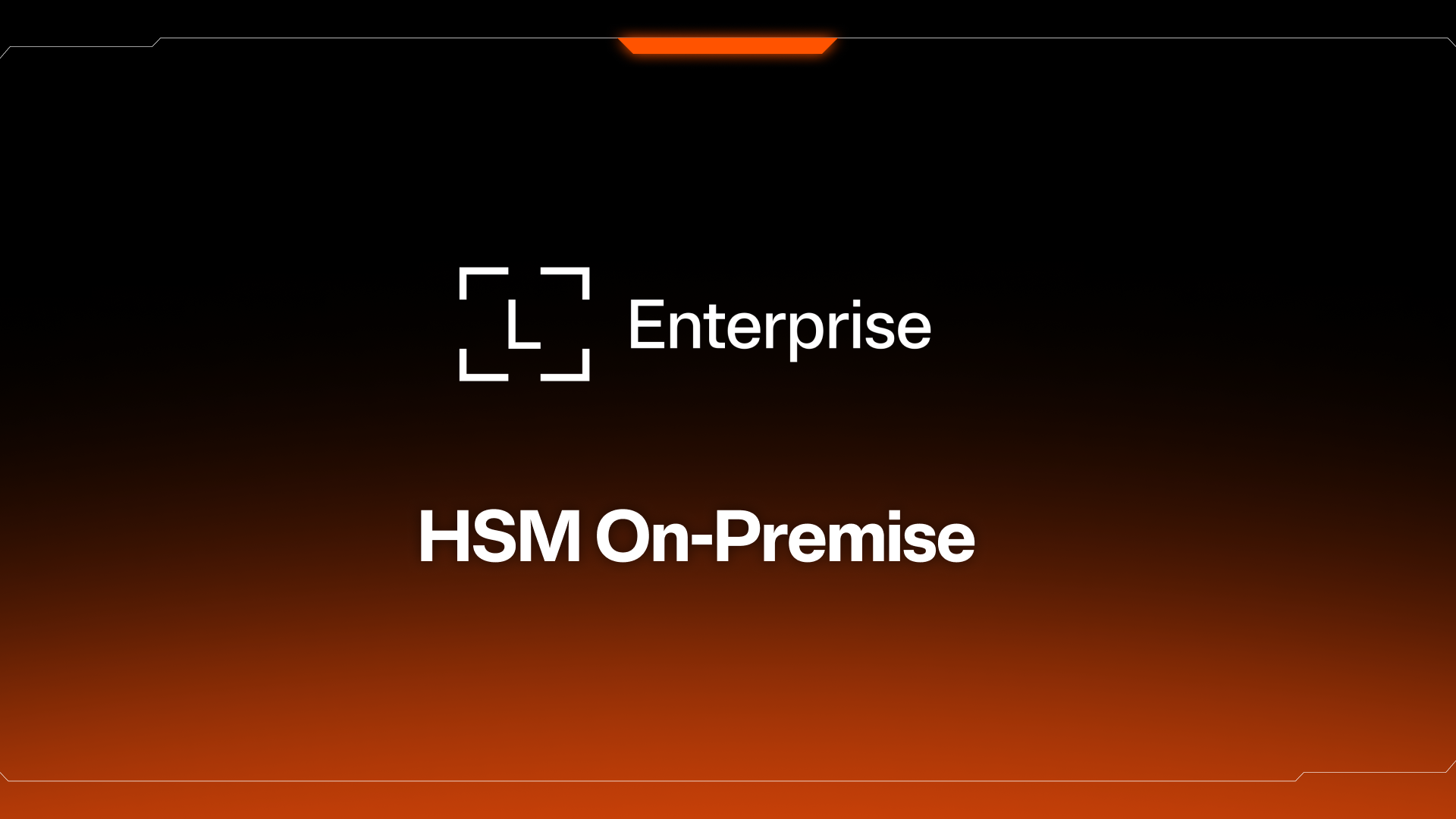 Introducing Ledger Enterprise HSM On-Premise