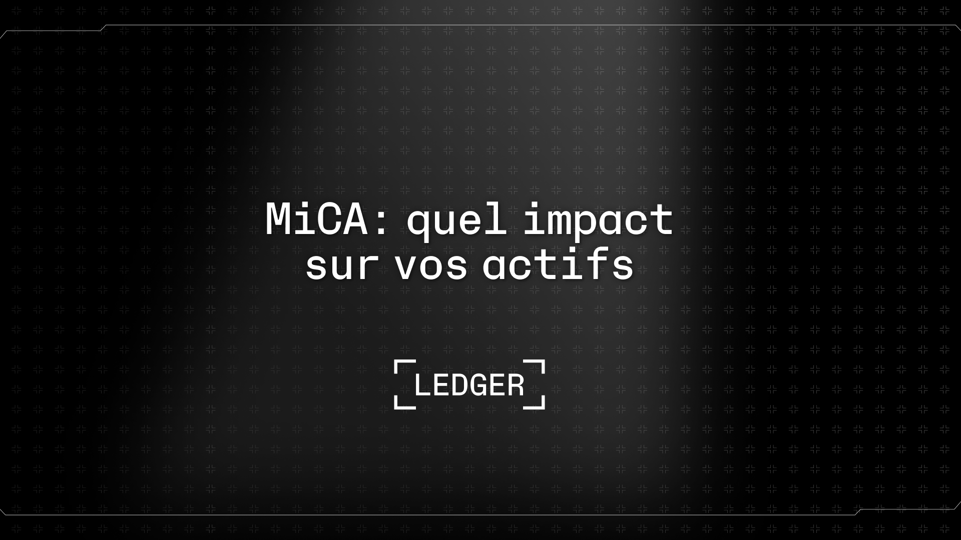 Vos clés, vos cryptos : comment MiCA change la détention d’actifs