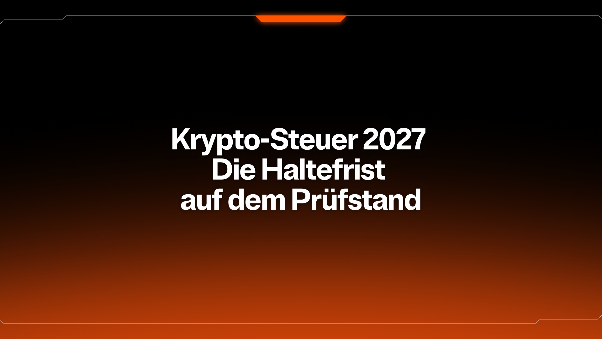 Krypto-Steuer 2027 in Deutschland: Was der Referentenentwurf zur Haltefrist vorschlägt